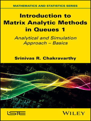cover image of Introduction to Matrix Analytic Methods in Queues 1
